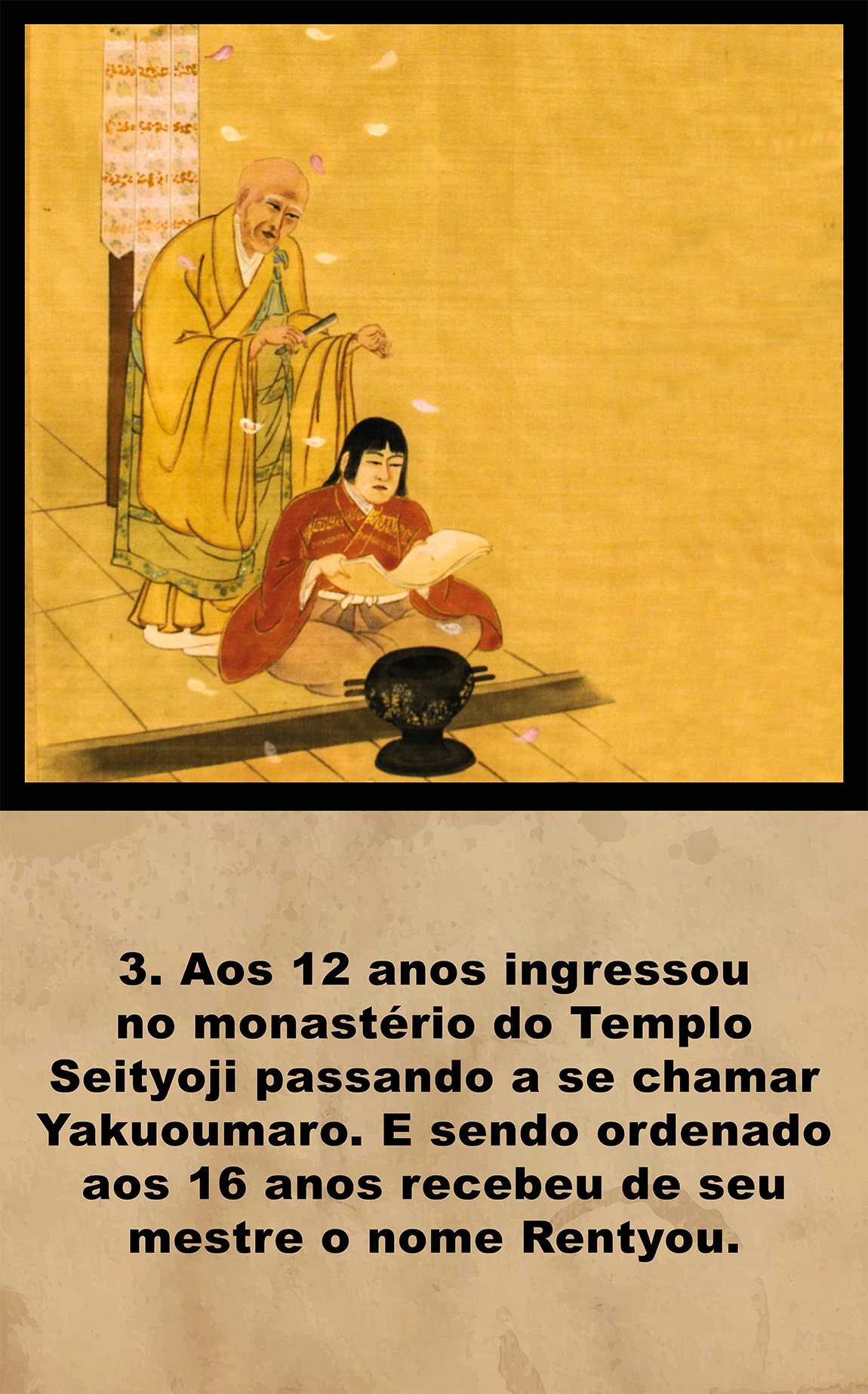 Ingressando no Templo  e Ordenação - Prima Tonsura