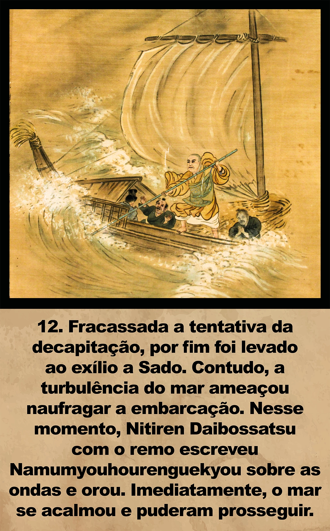 Levado em exílio a ilha de Sado em meio uma tempestade