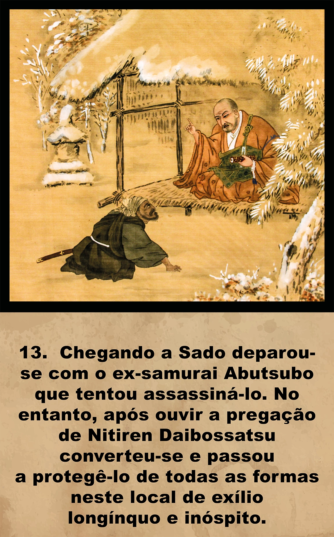 Ex-samurai tentou assassinar Nitiren mas após ouvir a pregação converteu-se