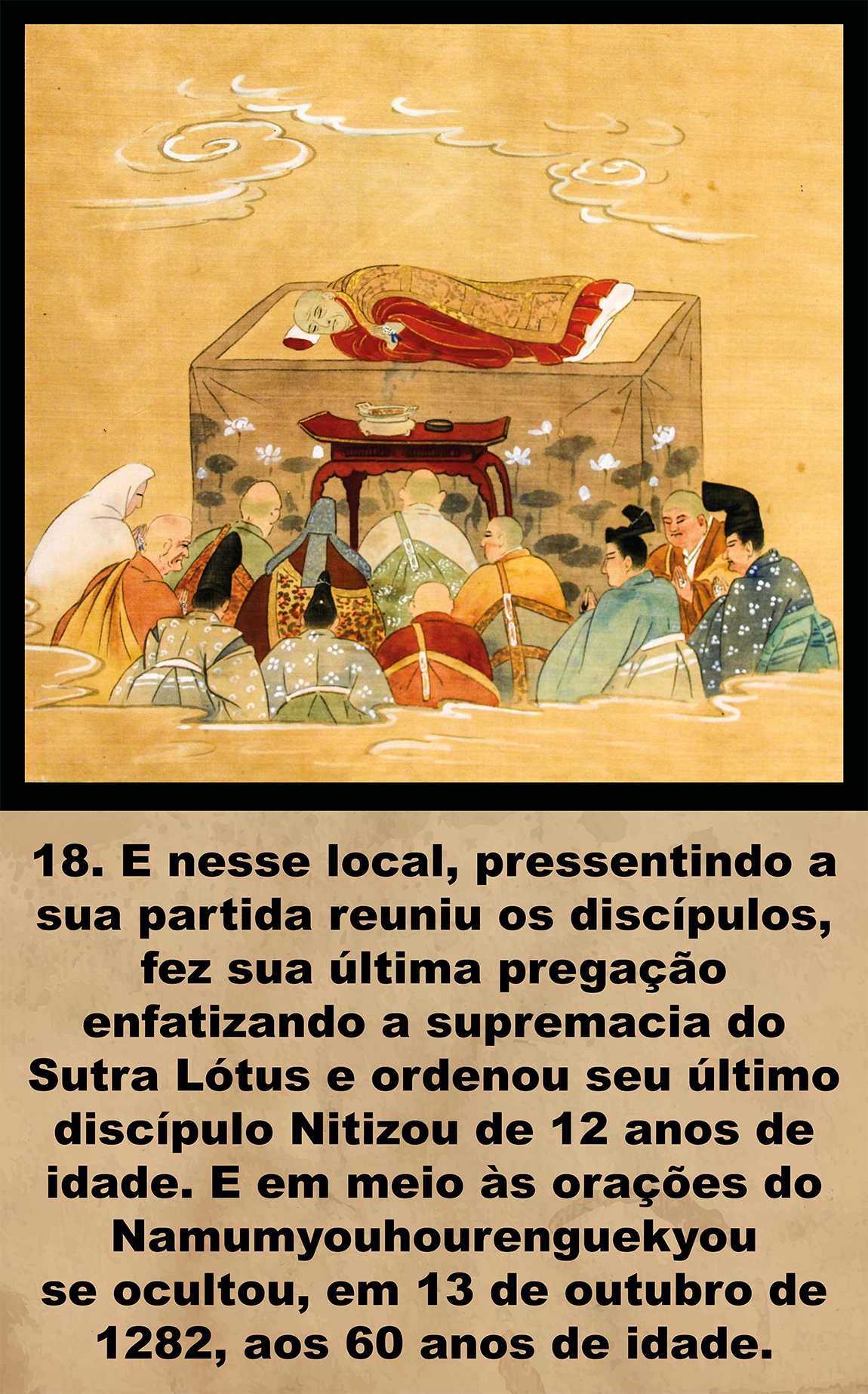 Nitiren se ocultou em 13 de outubro de 1282 aos 60 anos de idade